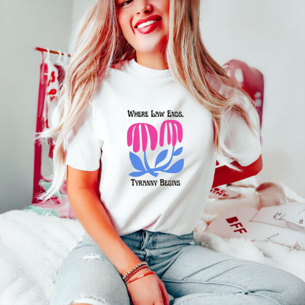 Anti-Trump-Shirt,-Floral-Where-Law-Ends-Tyranny-Begins-Shirt-usa