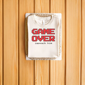 Anti-Trump-Shirt,-Game-Over-Impeach-Him-Shirt-us