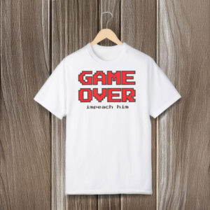 Anti-Trump-Shirt,-Game-Over-Impeach-Him-Shirt-usa