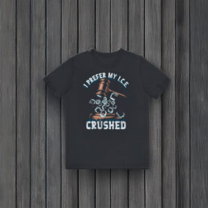 Anti-Trump-Shirt,-I-Prefer-My-ICE-Crushed-Shirt