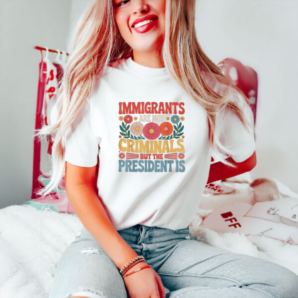 Anti-Trump-Shirt,-Immigrants-Are-Not-Criminals-Tee-usa