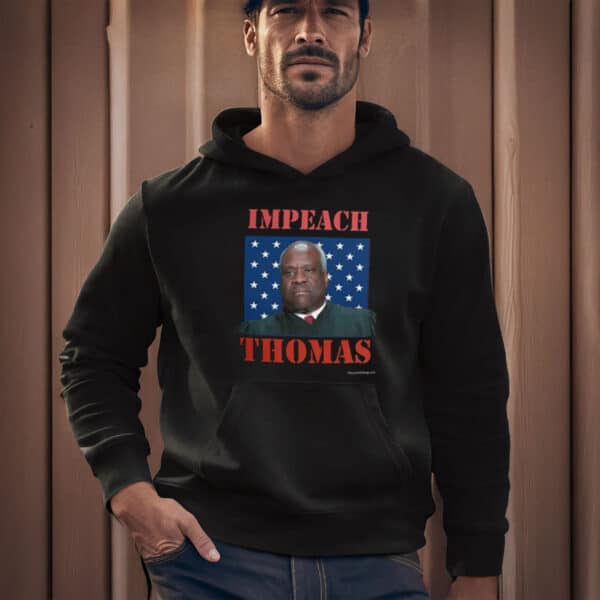 Anti-Trump-Shirt,-Impeach-Clarence-Thomas-Shirt