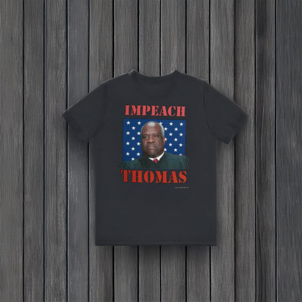 Anti-Trump-Shirt,-Impeach-Clarence-Thomas-Shirt-usa