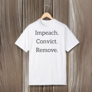 Anti-Trump-Shirt,-Impeach-Convict-Remove-Shirt,-FDT-usa