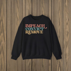Anti-Trump-Shirt,-Impeach-Convict-Remove-Shirt,-Political-Statement-us
