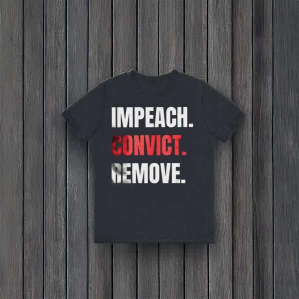 Anti-Trump-Shirt,-Impeach-Convict-Remove-T-Shirt-usa