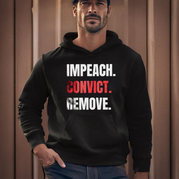 Anti-Trump-Shirt,-Impeach-Convict-Remove-T-Shirts