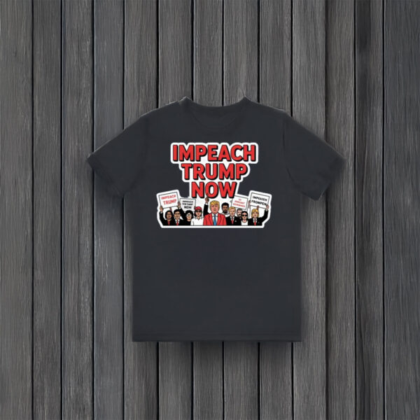 Anti-Trump-Shirt,-Impeach-Now-Political-Protest-Shirt-usa