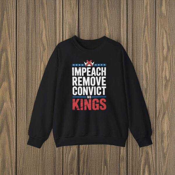Anti-Trump-Shirt,-Impeach-Remove-Convict-No-Kings-Shirts