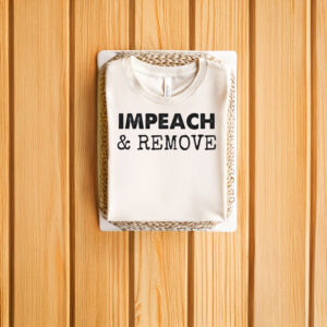 Anti-Trump-Shirt,-Impeach-&-Remove-Protest-Shirt-us