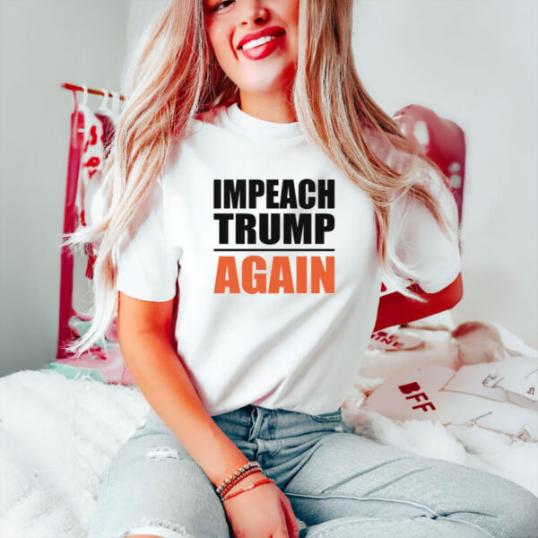 Anti-Trump-Shirt,-Impeach-Trump-Again-Shirt