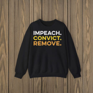 Anti-Trump-Shirt,-Impeach.-Convict.-Remove.-Shirts