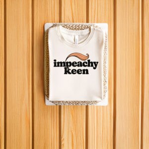 Anti-Trump-Shirt,-Impeachy-Keen-Shirt-us