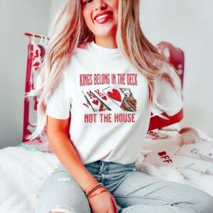 Anti-Trump-Shirt,-Kings-Belong-in-The-Deck-Not-The-House-Shirt