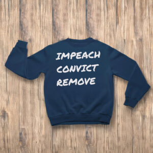 Anti-Trump-Shirt,-Political-Impeach-Convict-Remove-Shirt,-Activist-Gift-us