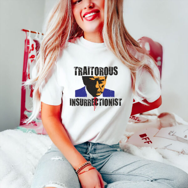 Anti-Trump-Shirt,-Trump-Traitorous-Insurrectionist-Shirt