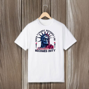 Anti-Trump-Shirt,-When-Tyranny-Becomes-Law-Rebellion-Becomes-Duty-Shirt-usa