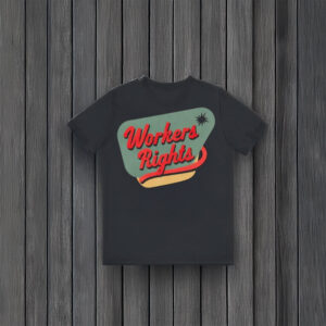 Anti-Trump-Shirt,-Workers-Rights-Shirt-usa