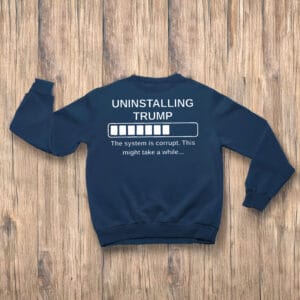 Corrupt-System-Protest-T-Shirt,-Uninstalling-Trump-us