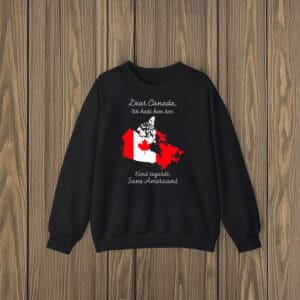 Dear-Canada,-We-Hate-Him-Too-Shirt-us