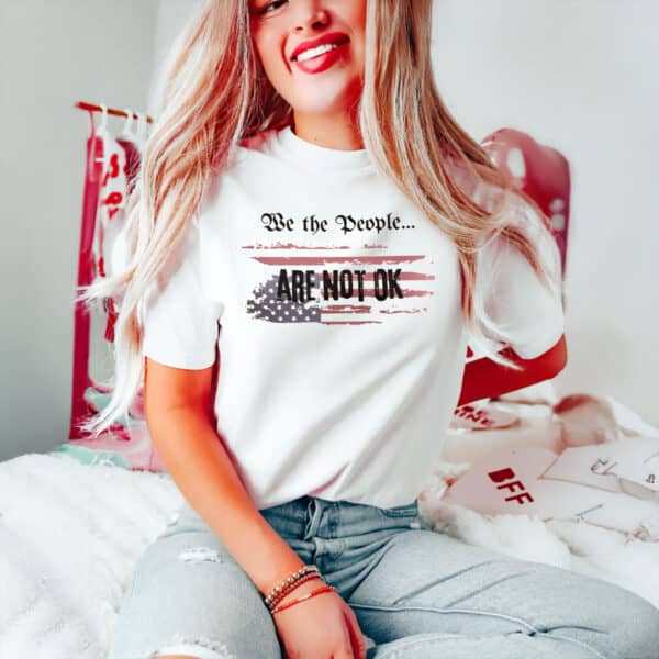 Distressed-American-Flag-Protest-Tee,-We-The-People-Are-Not-OK-T-Shirt