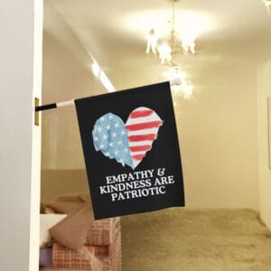Empathy-and-Kindness-Garden-Banner,-Kindness-Patriotic-4th-of-July-Flags