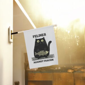 Felines-Against-Fascism-Banner,-Anti-Fascist-Garden-Flag-for-Cat-Lover