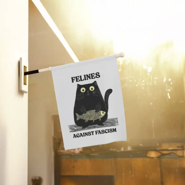 Felines-Against-Fascism-Banner,-Anti-Fascist-Garden-Flag-for-Cat-Lover