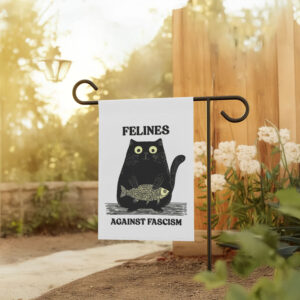 Felines-Against-Fascism-Banner,-Anti-Fascist-Garden-Flag-for-Cat-Lover-us