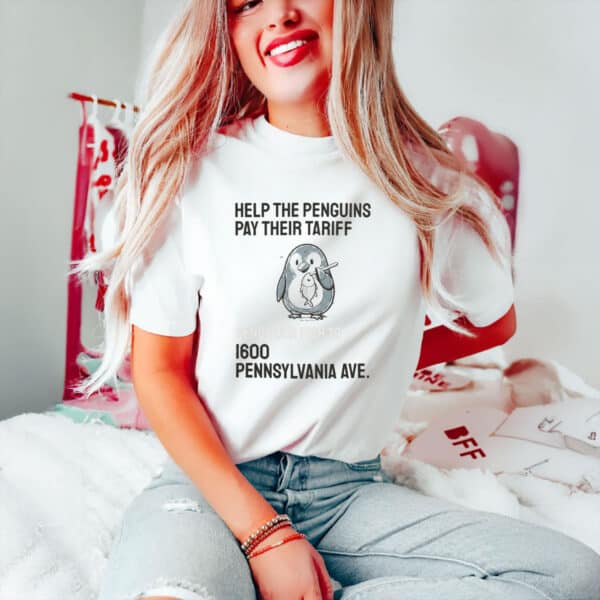 Funny-Activist-Shirt,-Help-the-Penguins-Pay-Their-Tariff-Political-Satire-Tee