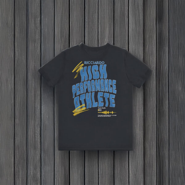 Funny-F1-Quote-Tee,-Daniel-Ricciardo-High-Performance-Athlete-Shirt