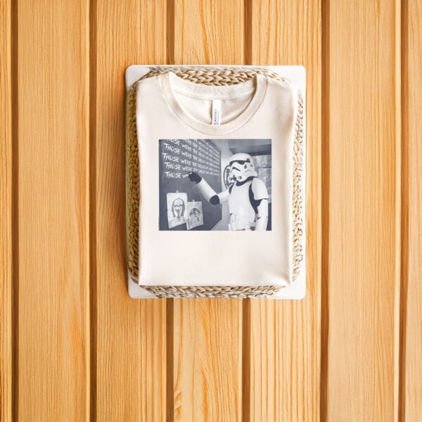 Funny-Stormtrooper-Those-Were-The-Droids-Chalkboard-T-Shirts