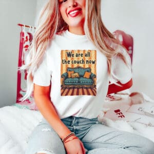 Funny-Vintage-Sofa-Meme-Tee,-We-Are-All-the-Couch-Now-T-Shirt