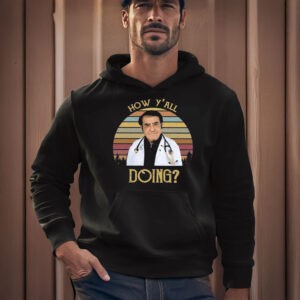 Funny-Weight-Loss-Doctor-Meme-Tee,-How-Y’All-Doing-Dr.-Now-T-Shirt-usa