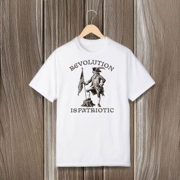 Historical-Political-Graphic-Tee,-Revolution-Is-Patriotic-4th-of-July-Shirt
