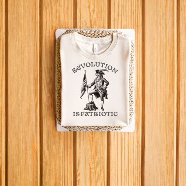 Historical-Political-Graphic-Tee,-Revolution-Is-Patriotic-4th-of-July-Shirts