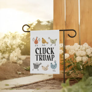 Humorous-Political-Protest-Garden-Flag,-CLUCK-TRUMP-Flag-usa
