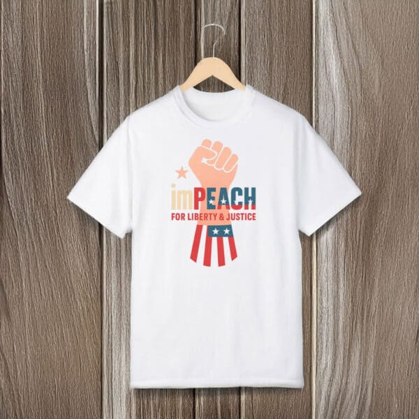 Impeach-for-Liberty-&-Justice-Shirt