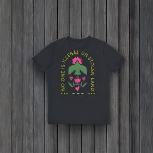 Indigenous-Solidarity-&-Immigration-Justice-Tee,-No-One-Is-Illegal-on-Stolen-Land-T-Shirt-usa
