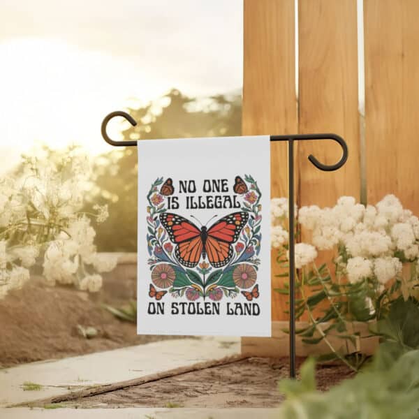 Inspirational-Social-Justice-Banner,-No-One-Is-Illegal-On-Stolen-Land-House-Flag