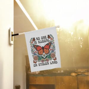 Inspirational-Social-Justice-Banner,-No-One-Is-Illegal-On-Stolen-Land-House-Flag-usa