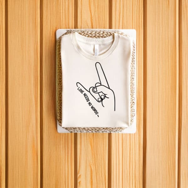 Love-Needs-No-Words-ASL-Sign-Language-Heart-T-Shirt