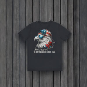 Patriotic-Eagle-Graphic-Tee,-Rejecting-Kings-Since-1776-Protest-Shirt-usa