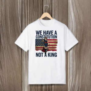 Patriotic-Feminist-Graphic-Tee,-We-Have-a-Constitution-Not-a-King-Protest-Shirt