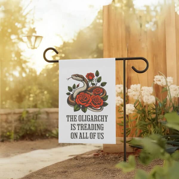 Political-Activist-Garden-Banner,-Oligarchy-Snake-Flags