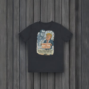 Political-Satire-Richard-Nixon-Ghost-Tee,-Convicted-and-Elected-Trump-T-Shirt