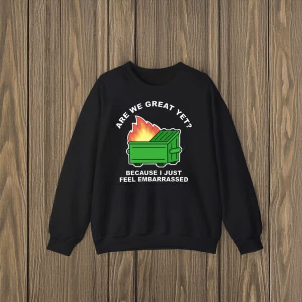 Political-Satire-Tee,-Are-We-Great-Yet-Dumpster-Fire-Anti-Trump-T-Shirts