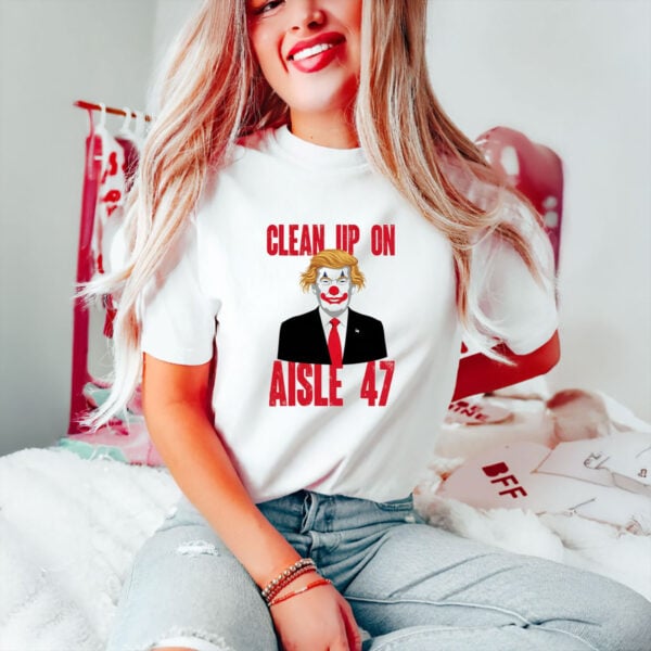 Political-Satire-Trump-Clown-Graphic-Tee,-Clean-Up-On-Aisle-47-T-Shirt