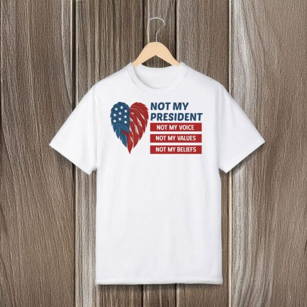 Political-Statement-Anti-Establishment-Tee,-Not-My-President-T-Shirt