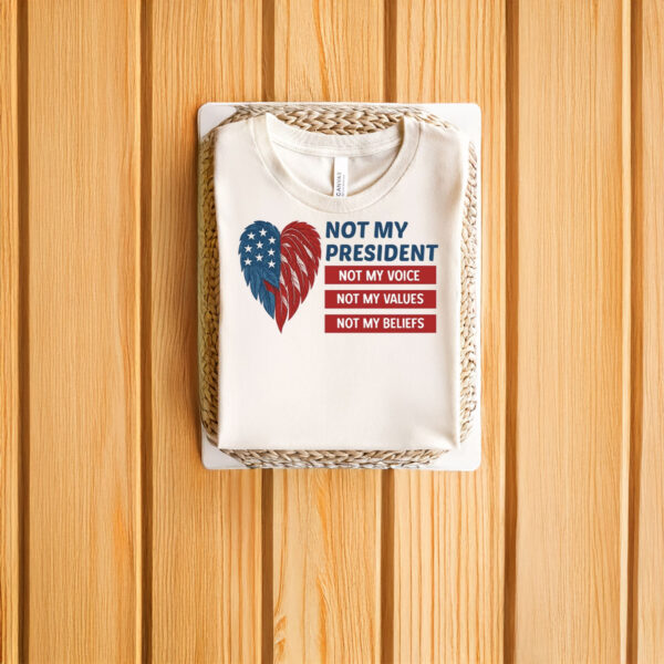 Political-Statement-Anti-Establishment-Tee,-Not-My-President-T-Shirts